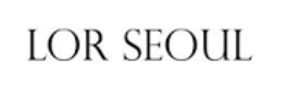 로르서울 LOR SEOUL