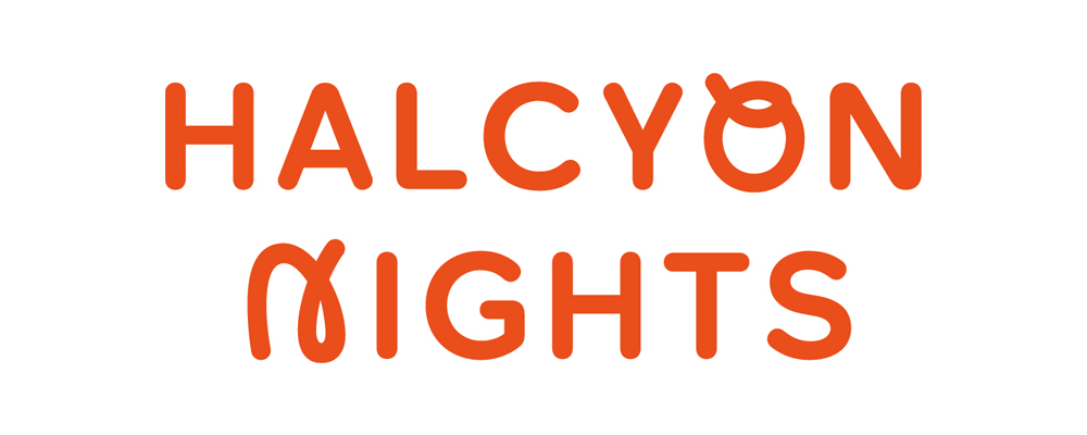 헬시온나이츠, Halcyon Nights